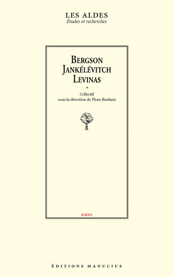 Bergson-Jankélévitch-Levinas