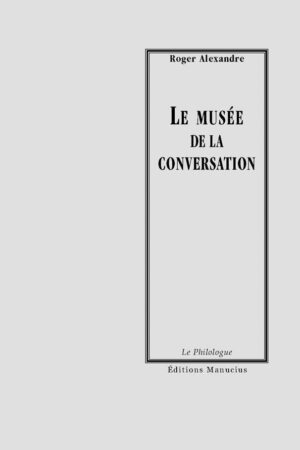 Le Musée de la conversation