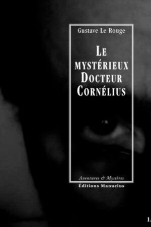 Le mystérieux Docteur Cornélius t.1