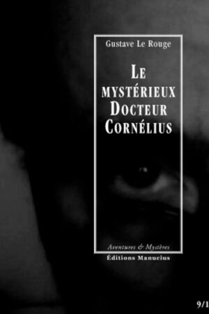 Le mystérieux Docteur Cornélius t.5