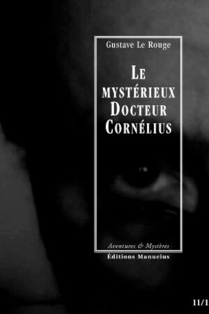 Le mystérieux Docteur Cornélius t.6