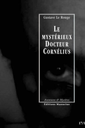 Le mystérieux Docteur Cornélius t.9