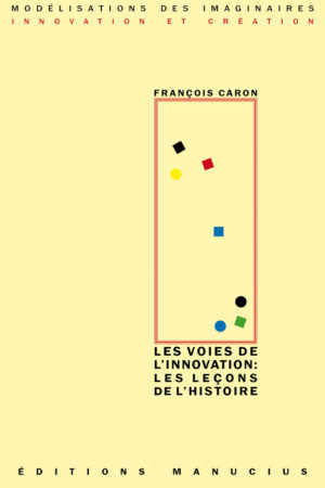 Les voies de l'innovation