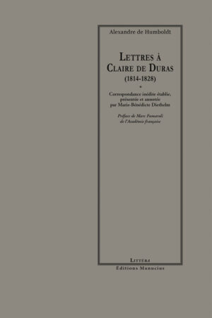 Lettres à Claire de Duras