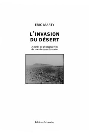 L'invasion du désert
