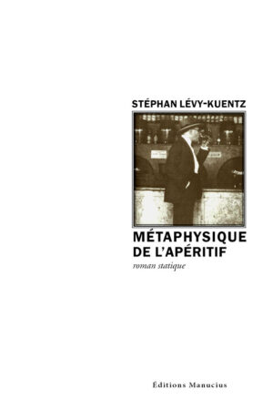 Métaphysique de l'apéritif Métaphysique de l'apéritif