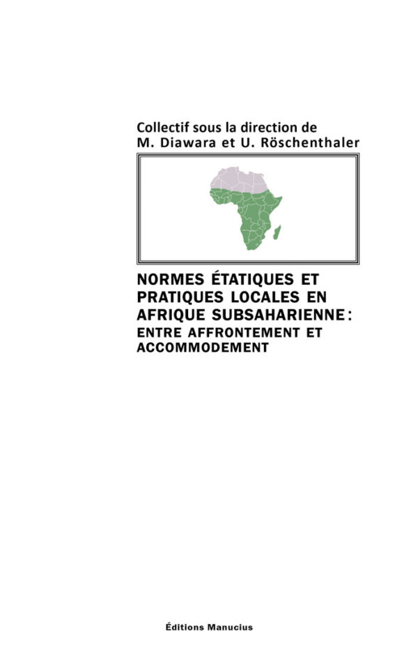 Normes étatiques et pratiques locales en Afrique subsaharienne