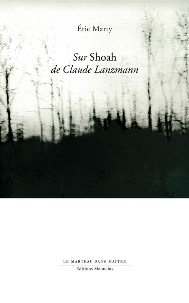 Sur Shoah de Claude Lanzmann