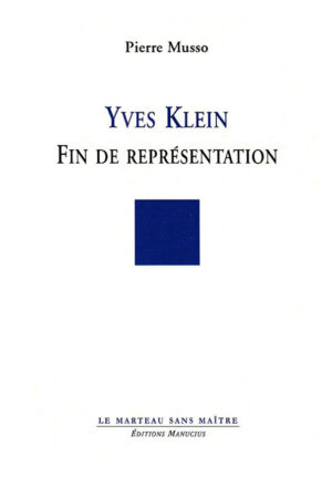 Yves Klein - Fin de représentation