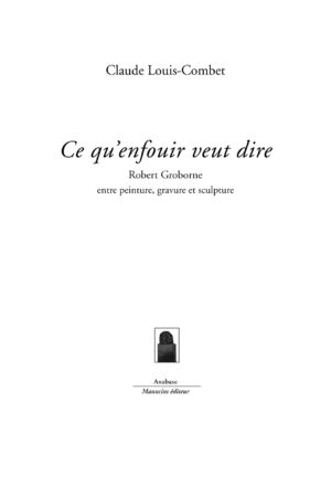 Ce qu&rsquo;enfouir veut dire