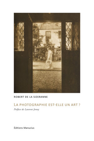 sizeranne La photographie est-elle un art?