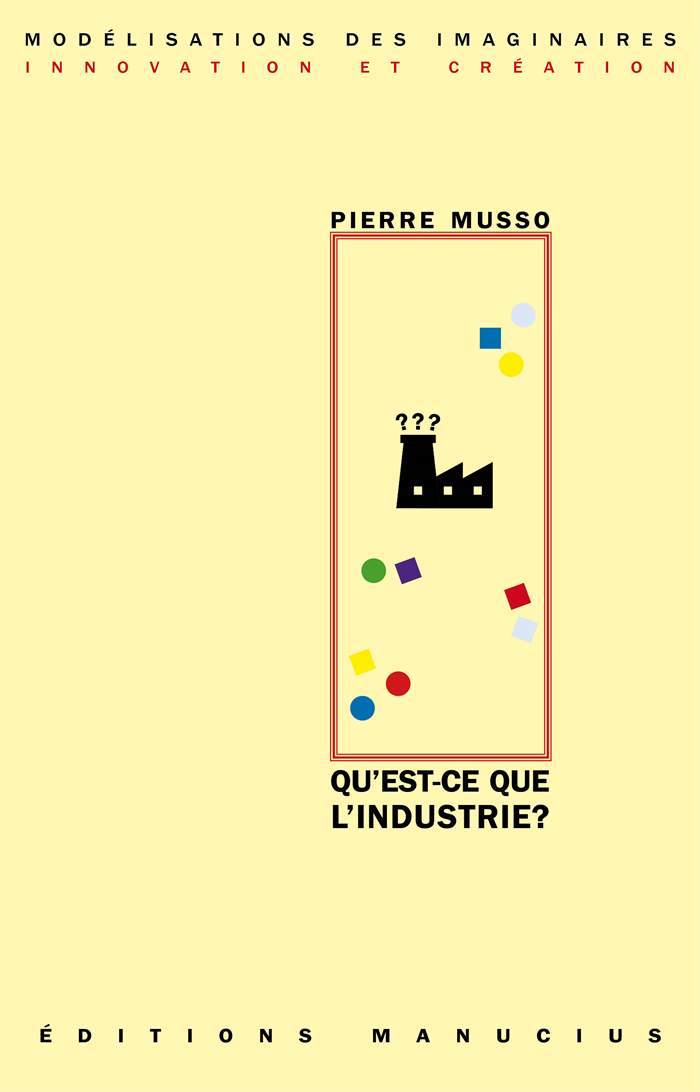 Couverture de Qu'est-ce que l'industrie ?