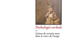 Couverture de livre : portrait d'un enfant espiègle du XIXe siècle, portant un bonnet vert orné d'oreilles d'âne rouges symbolisant l'ignorance linguistique, un doigt sur les lèvres en geste de silence, vêtu d'un manteau et tenant un panier, sur fond ocre dans un style pictural réaliste. Titre principal en rouge : « Pathologie verbale ou Lésions de certains mots dans les cours de l'usage », par Émile Littré. En bas : collection « Le Philologue » et éditeur « Éditions Manucius ».