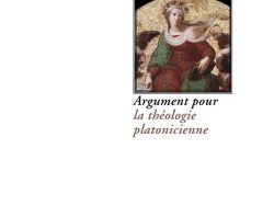Couverture du livre « Argument pour la théologie platonicienne » de Marsile Ficin, publiée aux Éditions Manucius dans la collection « Le Philosophe ». La mise en page est épurée sur fond blanc : en haut à droite, une illustration encadrée montre une figure féminine de style Renaissance, drapée de rouge et de vert, sur un fond de mosaïque dorée. Le nom de l'auteur surplombe le cadre en lettres capitales, et le titre est inscrit en dessous dans une police cursive élégante. Les informations de l'éditeur figurent au bas de la page.