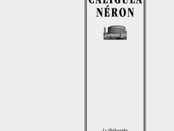 Couverture de livre d'aspect sobre et classique sur fond gris clair uni. Sur la partie droite, un grand cadre vertical à double bordure noire contient l'ensemble du texte et une petite illustration. En haut du cadre, centré, se trouve le nom de l'auteur en caractères serif : « Suétone ». Le titre principal est écrit juste en dessous en grands caractères serif majuscules noirs sur deux lignes : « CALIGULA / NÉRON ». Au centre de l'espace intérieur, une petite vignette rectangulaire présente une vue photographique en noir et blanc d'un monument antique (le Colisée). En bas, à l'intérieur du cadre, le nom de la collection est écrit en italique : « Le Philosophe ». En bas à droite, à l'extérieur du cadre, figure le nom de l'éditeur : « Éditions Manucius ».