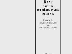 Couverture de livre d'aspect sobre et classique sur fond gris clair uni. Sur la partie droite, un grand cadre vertical à double bordure noire contient l'ensemble du texte. En haut du cadre, centré, se trouve le nom de l'auteur en caractères serif : « Victor Cousin ». Le titre principal est écrit au centre en grands caractères serif majuscules noirs sur quatre lignes : « KANT / DANS LES / DERNIÈRES ANNÉES / DE SA VIE », séparé du reste par un astérisque central : « * ». En dessous figure la mention : « Précédé de / « La Mort du philosophe » / par / Jean-Jacques Gonzales ». En bas, à l'intérieur du cadre, le nom de la collection est écrit en italique : « Le Philosophe ». En bas à droite, à l'extérieur du cadre, figure le nom de l'éditeur : « Éditions Manucius ».