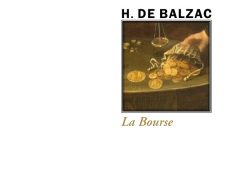 Couverture du livre La Bourse de H. de Balzac, collection Littéra, Éditions Manucius. Détail d'une peinture ancienne montrant une main vidant une bourse de pièces d'or sur une table, à côté d'une balance de pesée.