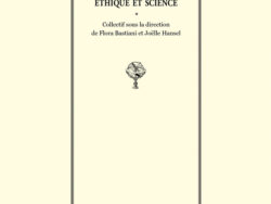 La vie entre éthique et science