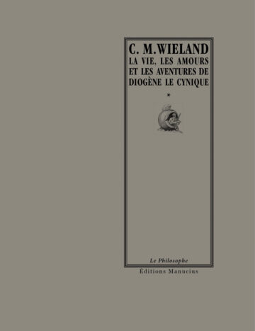 La vie, les amours et les aventures de Diogène le cynique