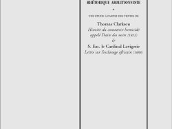 Couverture de livre sur fond gris clair uni. Sur la partie droite, un cadre vertical à double bordure noire contient la majorité des textes. En haut du cadre, centré, se trouvent les noms des auteurs en caractères serif noirs sur deux lignes : « Michel Erman / Olivier Pétré-Grenouilleau ». Le titre principal est inscrit en grands caractères serif majuscules noirs : « LE CRI DES AFRICAINS », suivi du sous-titre en majuscules noires plus petites sur deux lignes : « REGARDS SUR LA / RHÉTORIQUE ABOLITIONNISTE », surmontant un astérisque « * ». En dessous, la mention « UNE ÉTUDE À PARTIR DES TEXTES DE » introduit les références aux œuvres : « Thomas Clarkson / Histoire du commerce homicide / appelé Traite des noirs (1822) » puis « & / S. Em. le Cardinal Lavigerie / Lettre sur l'esclavage africain (1888) » avec les titres en italique. En bas, à l'intérieur du cadre, le nom de la collection est écrit en italique noir : « L'Historien ». Tout en bas, à l'extérieur du cadre, figure le nom de l'éditeur en caractères serif noirs : « Éditions Manucius ».