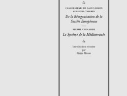 Le Saint-Simonisme, l'Europe et la Méditerranée