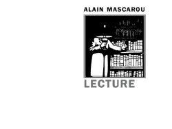 Couverture de livre sur fond blanc uni. Sur la partie droite, le nom de l'auteur est inscrit en haut en caractères sans serif majuscules noirs : « ALAIN MASCAROU », surmontant un cadre carré à double bordure noire qui contient une gravure en noir et blanc représentant un personnage près de rayonnages de bibliothèque. Sous le cadre, le titre principal est écrit en grands caractères sans serif majuscules gris : « LECTURE ». Tout en bas, au centre, figure le nom de l'éditeur en caractères serif noirs : « Éditions Manucius ».