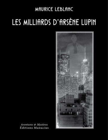 Les milliards d'Arsène Lupin