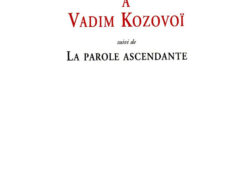 Lettres à Vadim Kozovoï