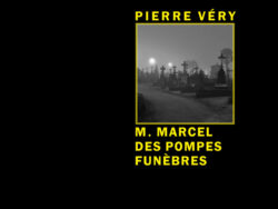 M. Marcel des Pompes-Funèbres