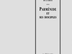 Couverture de livre d'aspect sobre et classique sur fond gris clair uni. Sur la partie droite, un grand cadre vertical à double bordure noire contient l'ensemble du texte. En haut du cadre, centré, se trouve le nom de l'auteur en caractères serif : « Theodor Gomperz ». En dessous, le surtitre est écrit en petites majuscules serif noires sur deux lignes : « LES PENSEURS / DE LA GRÈCE », séparé du titre par trois astérisques centraux : « *** ». Le titre principal est écrit au centre en grands caractères serif majuscules noirs sur trois lignes : « PARMÉNIDE / ET / SES DISCIPLES ». En bas, à l'intérieur du cadre, le nom de la collection est écrit en italique : « Le Philosophe ». En bas à droite, à l'extérieur du cadre, figure le nom de l'éditeur : « Éditions Manucius ».