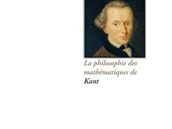 Couverture du livre « La philosophie des mathématiques de Kant » de Louis Couturat, publiée aux Éditions Manucius dans la collection « Le Philosophe ». L'image présente un fond blanc épuré avec, en haut à droite, un portrait classique d'Emmanuel Kant en couleurs, encadré d'un fin liseré noir. Le nom de l'auteur surplombe le portrait et le titre est inscrit juste en dessous en lettres cursives élégantes.