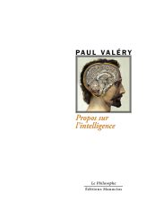 Couverture du livre « Propos sur l'intelligence » de Paul Valéry. Au centre, une illustration médicale de style vintage d'un buste d'homme barbu de profil, dont le cerveau et les structures anatomiques de la tête sont exposés en coupe. L'image est encadrée de noir, avec le nom de l'auteur en gras au-dessus et le titre en italique orange en dessous. Publié par les Éditions Manucius dans la collection « Le Philosophe ».