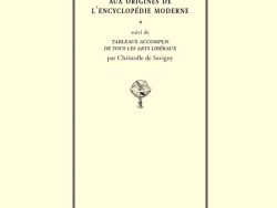 Couverture de livre d'aspect sobre et classique, de couleur crème. Tout en haut, en dehors du cadre, se trouve la mention « LES ALDES — Études et recherches ». Au centre, un grand rectangle à double bordure noire encadre le texte. En haut de ce cadre, centré, se trouve le nom de l'auteur : « Annarita Angelini ». En dessous, le titre principal est écrit en grands caractères noirs : « TOUT LE SAVOIR DU MONDE », suivi du sous-titre en majuscules : « AUX ORIGINES DE L’ENCYCLOPÉDIE MODERNE ». Sous une petite étoile, la mention précise : « suivi de TABLEAUX ACCOMPLIS DE TOUS LES ARTS LIBÉRAUX par Christofle de Savigny ». Au milieu du cadre figure une petite gravure ancienne représentant une sphère armillaire. En bas du cadre, au centre, le mot « PHILOSOPHIE » apparaît en rouge. Enfin, tout en bas de la page, en dehors du cadre, est inscrit le nom de l'éditeur : « ÉDITIONS MANUCIUS ».